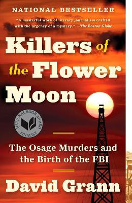 Killers of the Flower Moon, David Grann