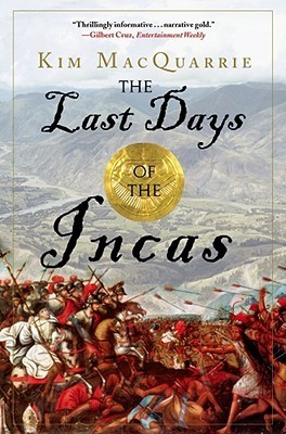 The Last Days of the Incas, Kim MacQuarrie