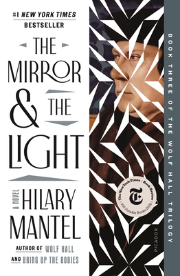 The Mirror & the Light, Hilary Mantel