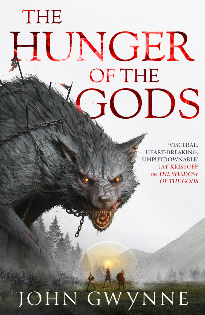 The Hunger of the Gods, John Gwynne