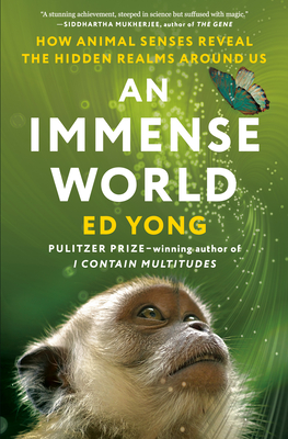 An Immense World, Ed Yong