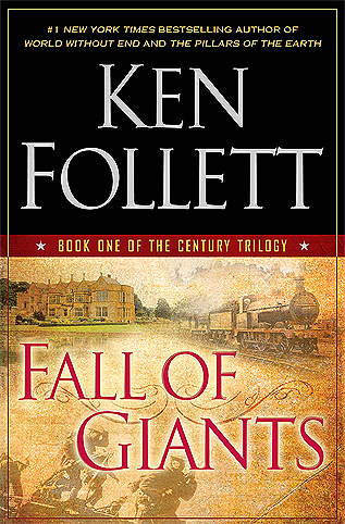 Fall of Giants, Ken Follett