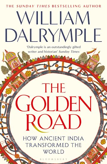 The Golden Road, William Dalrymple
