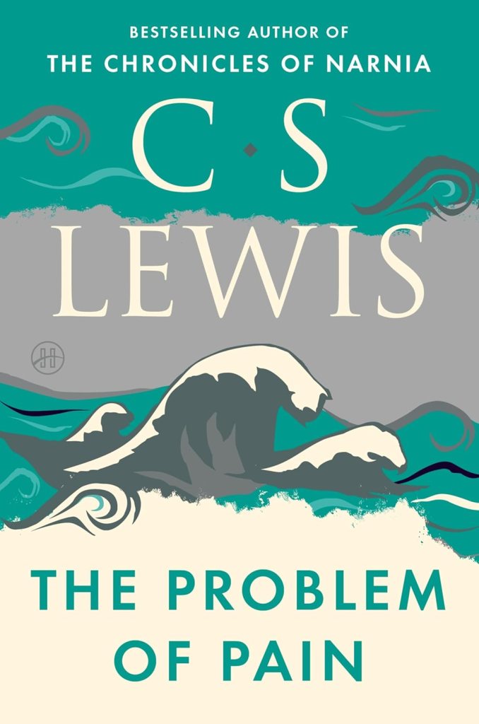 The Problem of Pain, C.S.&nbsp;Lewis